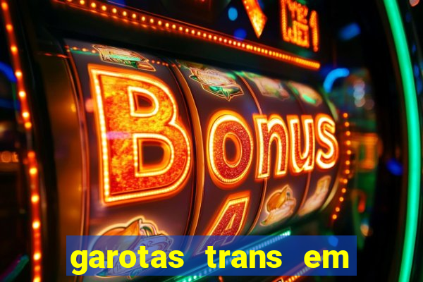 garotas trans em sao paulo