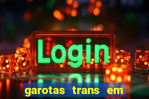 garotas trans em sao paulo