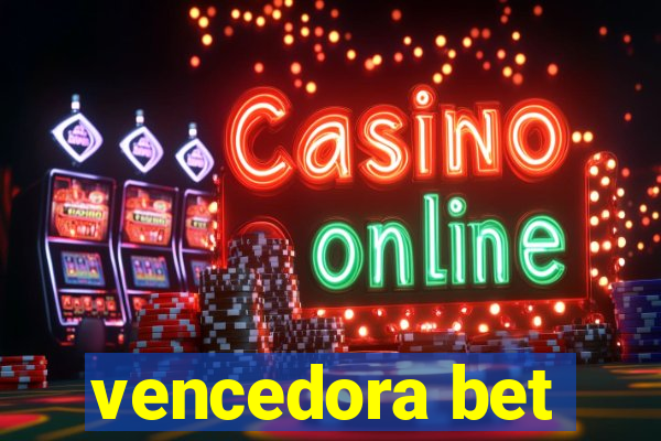 vencedora bet