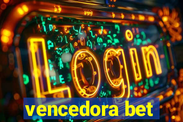 vencedora bet