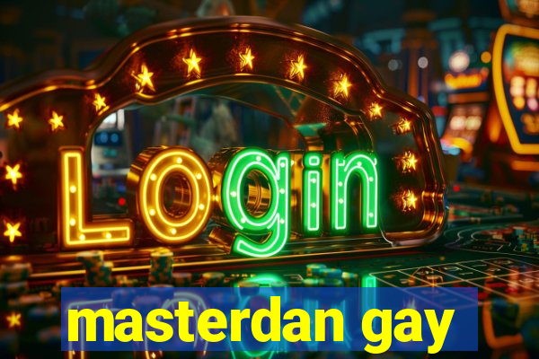 masterdan gay