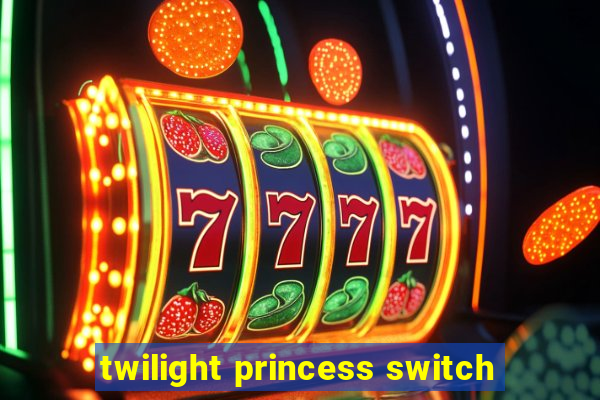 twilight princess switch