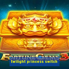 twilight princess switch