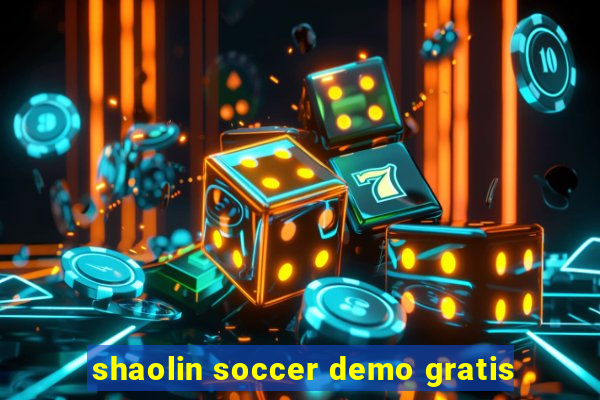 shaolin soccer demo gratis