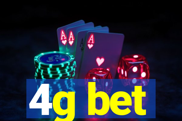 4g bet