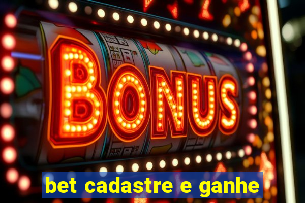 bet cadastre e ganhe
