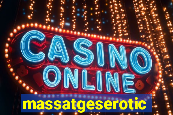 massatgeserotics's