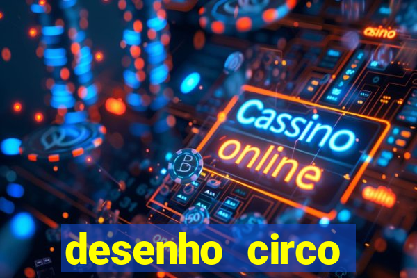 desenho circo digital para colorir