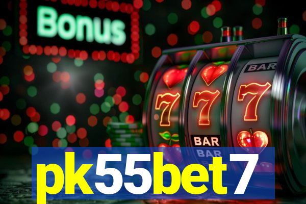 pk55bet7