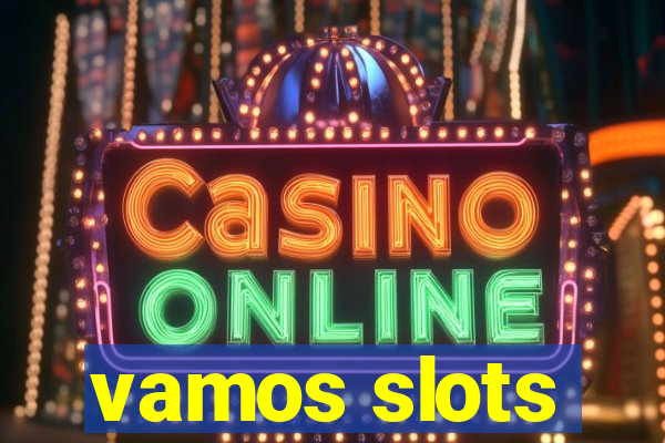 vamos slots