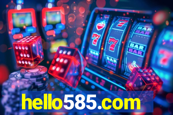 hello585.com