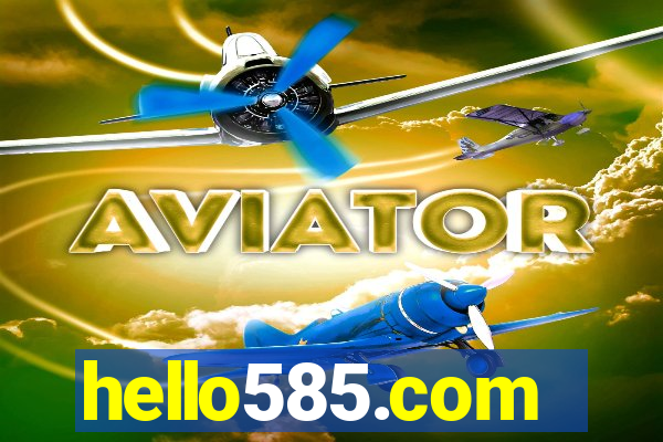 hello585.com
