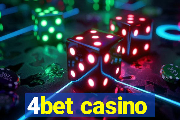 4bet casino