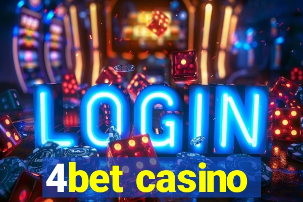 4bet casino