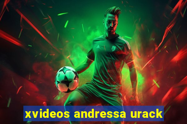 xvideos andressa urack