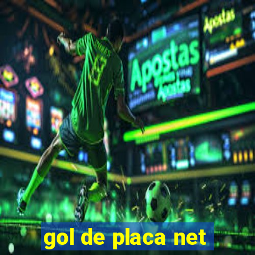 gol de placa net