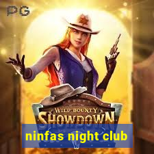 ninfas night club