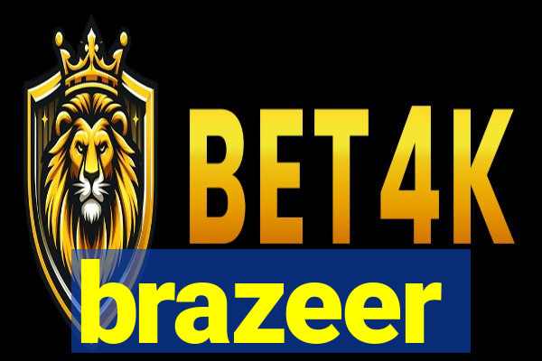 brazeer