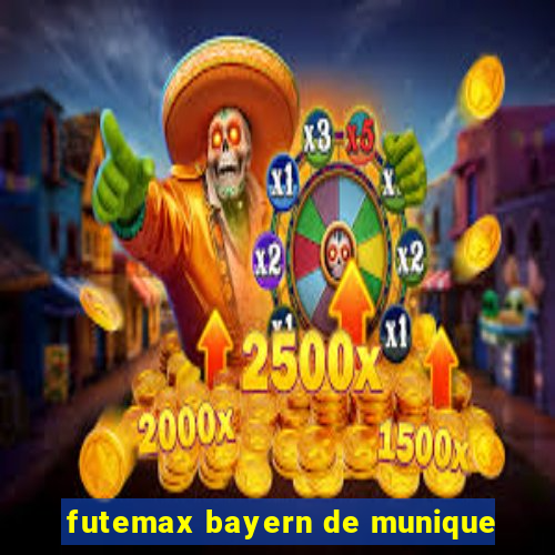 futemax bayern de munique
