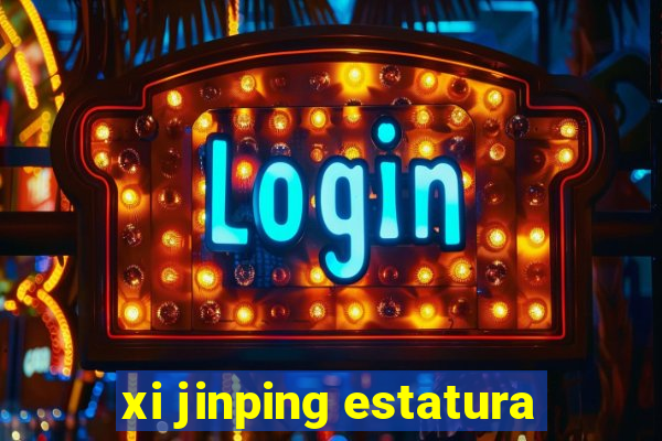 xi jinping estatura