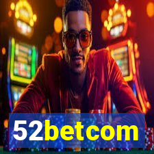 52betcom