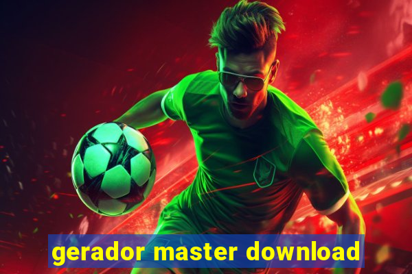 gerador master download