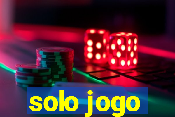 solo jogo