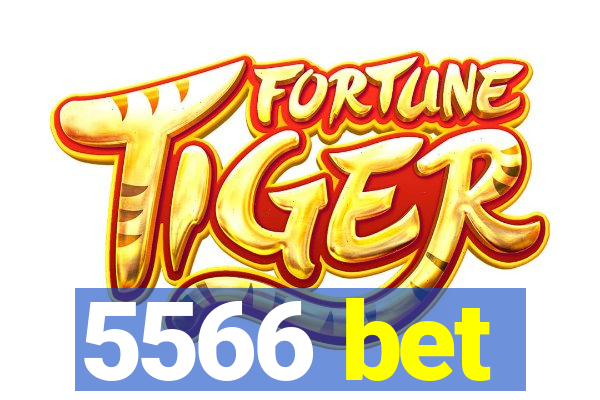 5566 bet