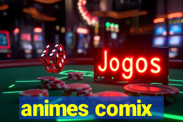 animes comix