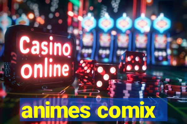 animes comix