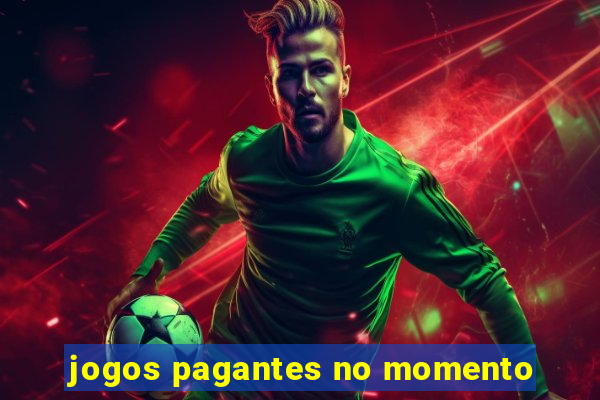 jogos pagantes no momento