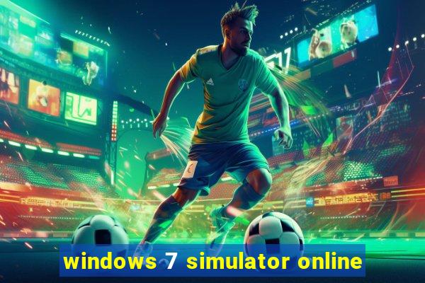 windows 7 simulator online