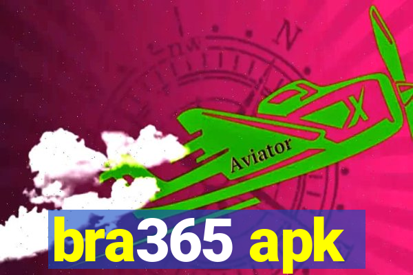 bra365 apk