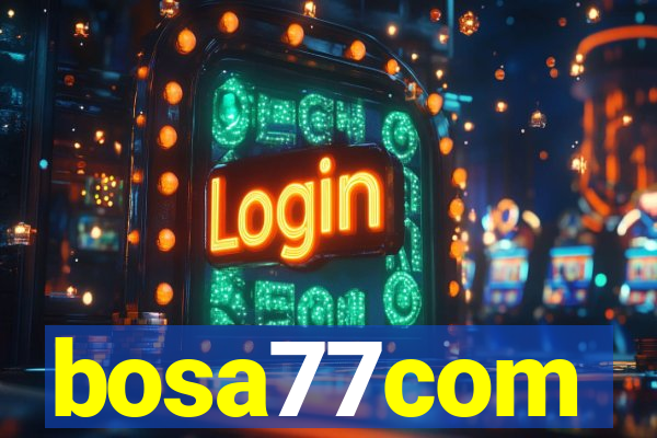 bosa77com