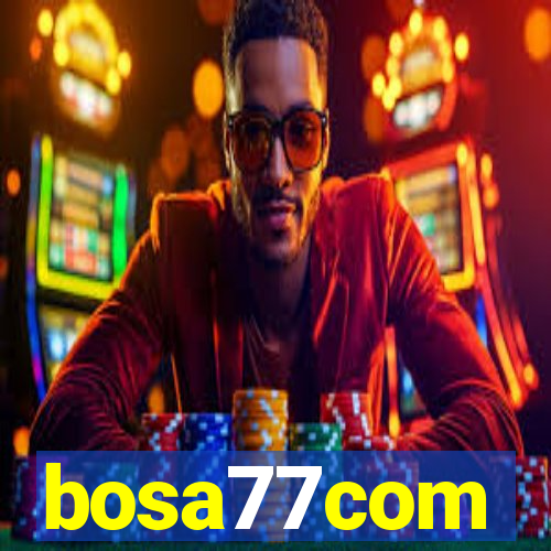 bosa77com