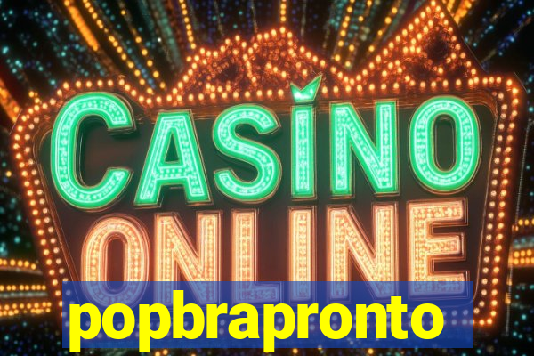 popbrapronto