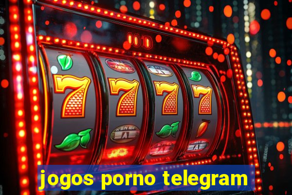 jogos porno telegram