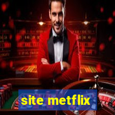 site metflix