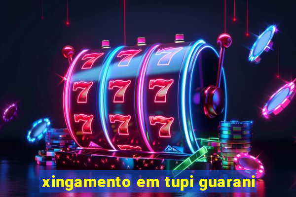 xingamento em tupi guarani