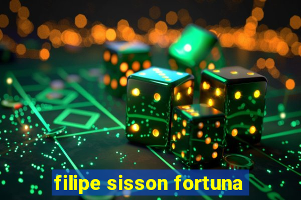filipe sisson fortuna