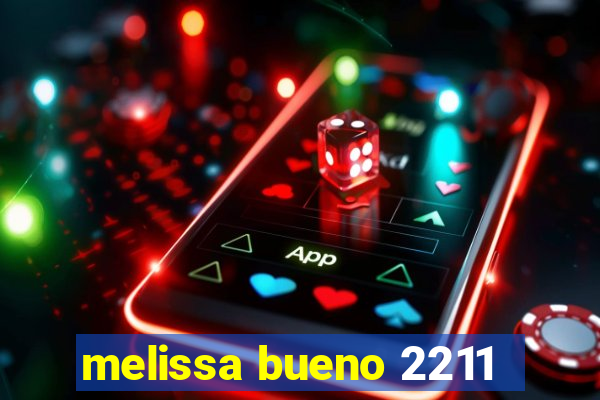 melissa bueno 2211