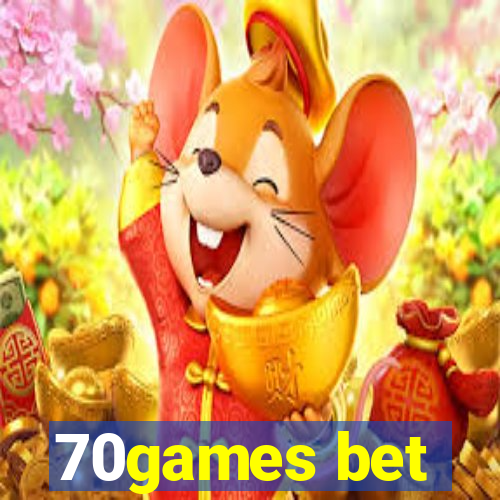 70games bet