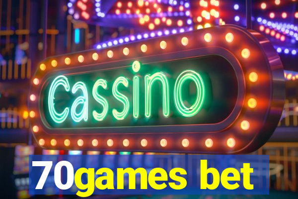 70games bet