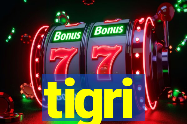 tigri