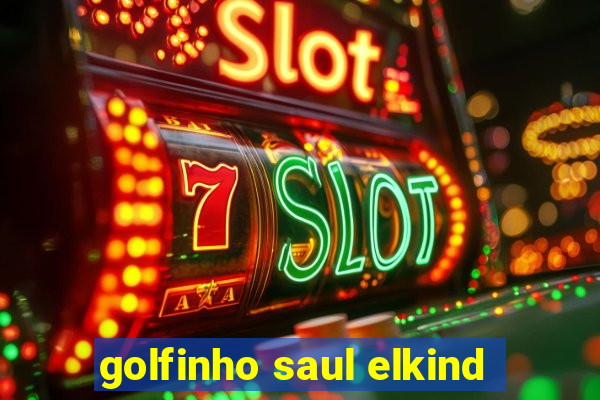 golfinho saul elkind