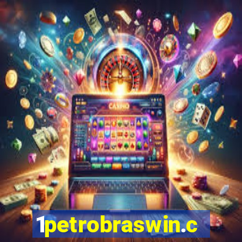 1petrobraswin.com