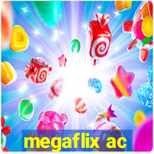 megaflix ac