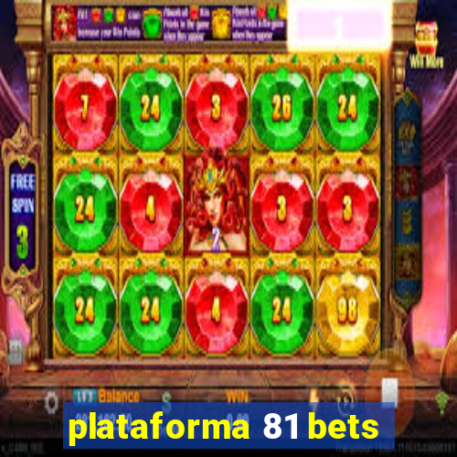 plataforma 81 bets