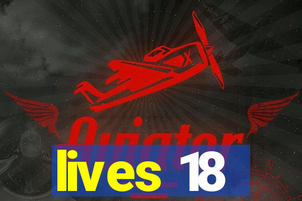 lives 18