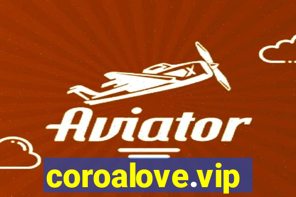 coroalove.vip
